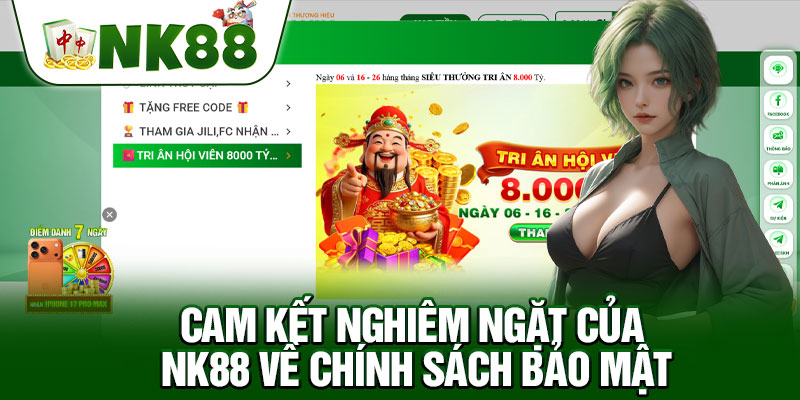 Cam Kết Nghiêm Ngặt Của NK88 Về Chính Sách Bảo Mật