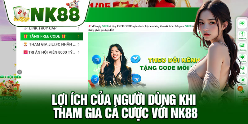 Lợi Ích Của Người Dùng Khi Tham Gia Cá Cược Với NK88