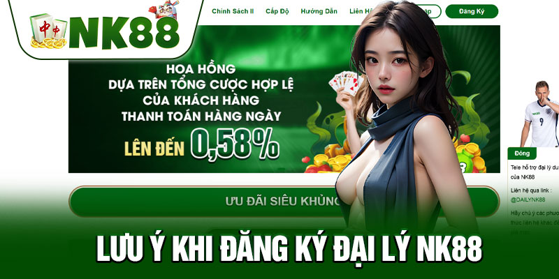 Lưu Ý Khi Đăng Ký Đại Lý NK88